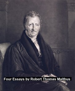 Four Essays (eBook, ePUB) - Malthus, Robert Thomas