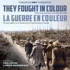 They Fought in Colour / La Guerre en couleur (eBook, ePUB)