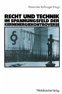 Cover Recht und Technik im Spannungsfeld der Kernenergiekontroverse (eBook, PDF)