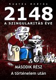 2148 A Szingularitás éve 2. rész (eBook, ePUB)