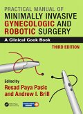 Practical Manual of Minimally Invasive Gynecologic and Robotic Surgery (eBook, ePUB)
