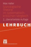 Soziologische Theorie im systematisch-kritischen Vergleich (eBook, PDF)