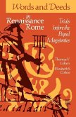 Words and Deeds in Renaissance Rome (eBook, PDF) Words and Deeds in Renaissance Rome (eBook, PDF)