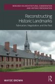 Reconstructing Historic Landmarks (eBook, ePUB)