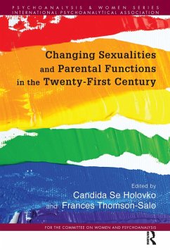 Changing Sexualities and Parental Functions in the Twenty-First Century (eBook, PDF) - Se Holovko, Candida