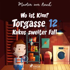 Wo ist Kim? Torgasse 12 - Kukus zweiter Fall (MP3-Download) - Aesch, Martin von