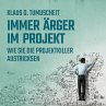 Immer Ärger im Projekt - Wie Sie die... - Bild 1