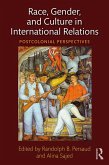 Race, Gender, and Culture in International Relations (eBook, PDF)