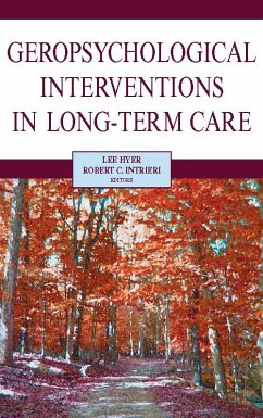 Geropsychological Interventions in Long-Term Care (eBook, PDF)