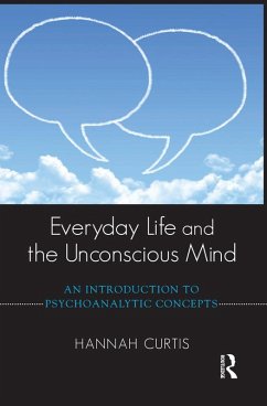 Everyday Life and the Unconscious Mind (eBook, PDF) - Curtis, Hannah