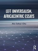 Left Universalism, Africacentric Essays (eBook, PDF)