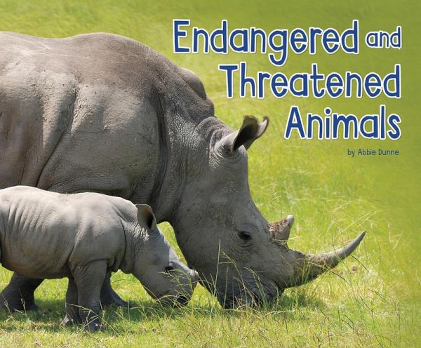Endangered and Threatened Animals (eBook, PDF)