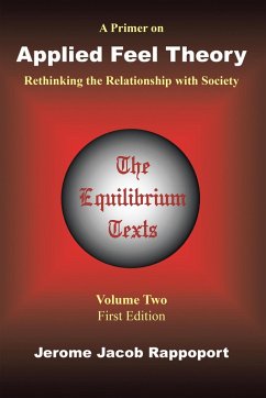 A Primer on Applied Feel Theory (eBook, ePUB) A Primer on Applied Feel Theory (eBook, ePUB)
