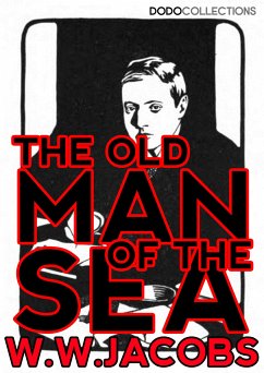 The Old Man of the Sea (eBook, ePUB) - Jacobs, W. W.