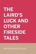 The Laird's Luck and Other Fireside... - Bild 1