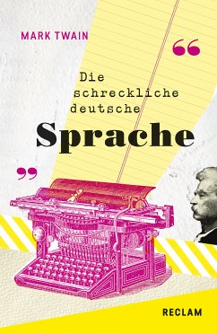 The Awful German Language / Die schreckliche deutsche Sprache. Englisch/Deutsch (eBook, ePUB) - Twain, Mark