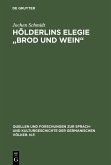 Hölderlins Elegie &quote;Brod und Wein&quote; (eBook, PDF)