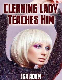 Cover Cleaning Lady Teaches Him (eBook, ePUB)