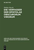 Die Verfasser der Epistolae obscurorum virorum (eBook, PDF)