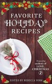 Favorite Holiday Recipes From the Authors of Love, Christmas 2 (eBook, ePUB)