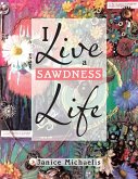 I Live a Sawdness Life (eBook, ePUB)