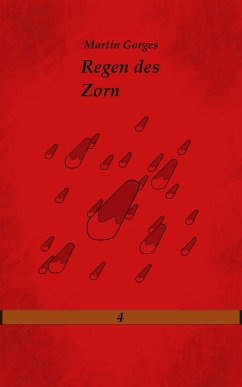 Regen des Zorn (eBook, ePUB) - Gorges, Martin