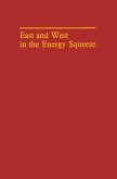 East and West in the Energy Squeeze (eBook, PDF)