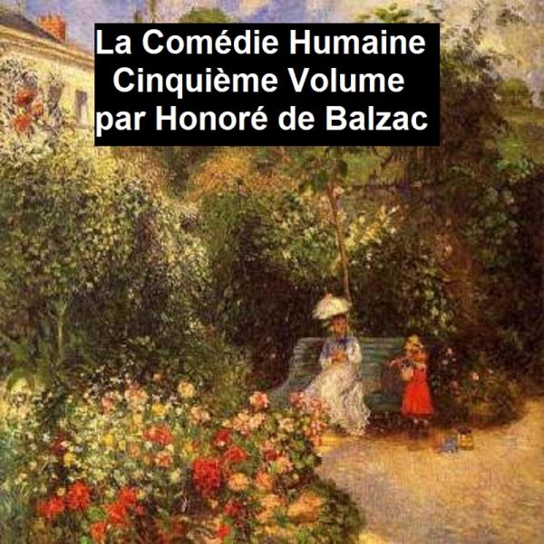La Comédie Humaine Cinquiéme Volume (eBook, ePUB)