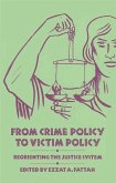 From Crime Policy to Victim Policy (eBook, PDF)