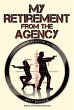 My Retirement from the Agency (eBook,... - Bild 1