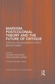 Marxism, Postcolonial Theory, and the Future of Critique (eBook, PDF)