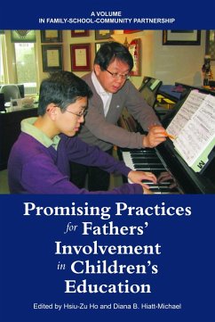 Promising Practices for Fathers' Involvement in Children's Education (eBook, ePUB)