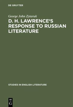 D. H. Lawrence's response to Russian literature (eBook, PDF) - Zytaruk, George John