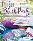FreeSpirit Block Party (eBook, ePUB)