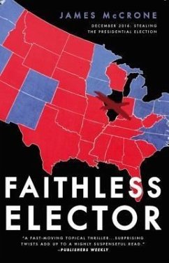 Faithless Elector (eBook, ePUB) - McCrone, James