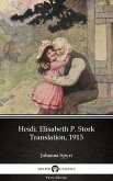 Heidi by Johanna Spyri - Delphi Classics (Illustrated) (eBook, ePUB)