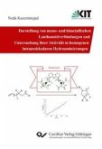 Darstellung von mono- und bimetallischen Lanthanoidverbindungen und Untersuchung ihrer Aktivität in homogenen intramolekularen Hydroaminierungen (eBook, PDF)