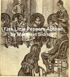 Five Little Peppers Abroad (eBook, ePUB)