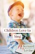 Children Love to Sing (eBook, ePUB) - Bild 1