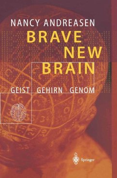Brave New Brain (eBook, PDF) - Andreasen, Nancy C.