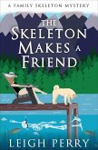 The Skeleton Makes a Friend (eBook, ePUB) The Skeleton Makes a Friend (eBook, ePUB)