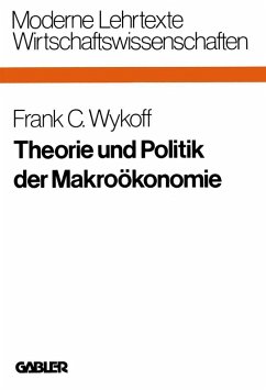 Theorie und Politik der Makroökonomie (eBook, PDF) - Wykoff, Frank C.