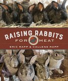 Raising Rabbits for Meat (eBook, ePUB)