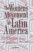 The Women's Movement In Latin America (eBook, PDF) The Women's Movement In Latin America (eBook, PDF)
