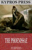 The Phoenissae (eBook, ePUB)