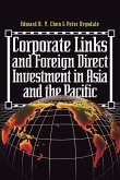 Corporate Links And Foreign Direct Investment In Asia And The Pacific (eBook, ePUB)