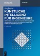 Künstliche Intelligenz für Ingenieure... - Bild 1