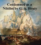 Condemned as a Nihilist (eBook, ePUB)
