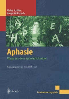 Aphasie (eBook, PDF) - Wehmeyer, Meike; Grötzbach, Holger