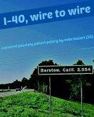 I-40, Wire to Wire (eBook, ePUB)
